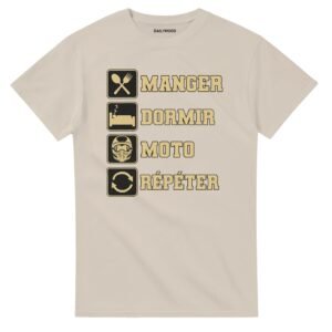 T-SHIRT  MANGER DORMIR MOTO RÉPÉTER
